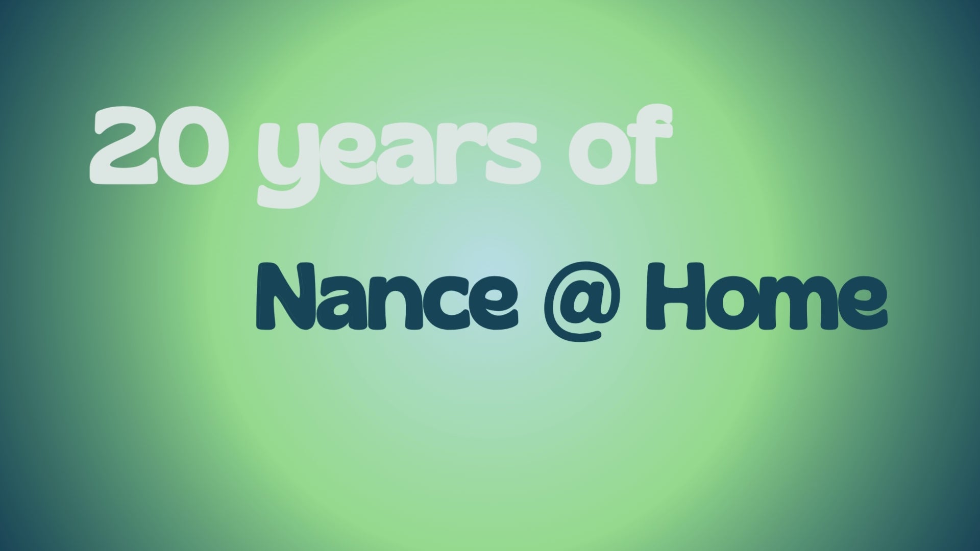 Cargar video: 20 Years Nance@Home